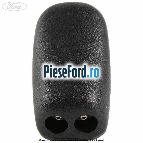 Diuza stropitor parbriz Ford Fusion 1.4 TDCi 68 cp F6JA, F6JB diesel