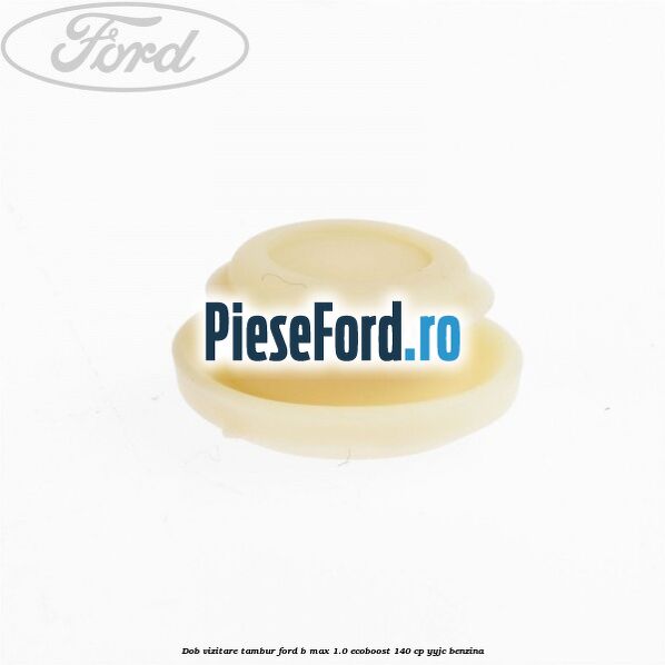 Dob vizitare tambur Ford B-Max 1.0 EcoBoost 140 cp YYJC benzina