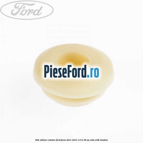 Dob vizitare tambur Ford Focus 2011-2014 1.6 Ti 85 cp XTDA, XTDB benzina