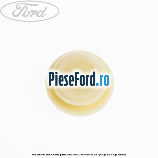 Dob vizitare tambur Ford Puma 2020-2023 1.0 EcoBoost 125 cp B7JA, B7JB, B7JE benzina