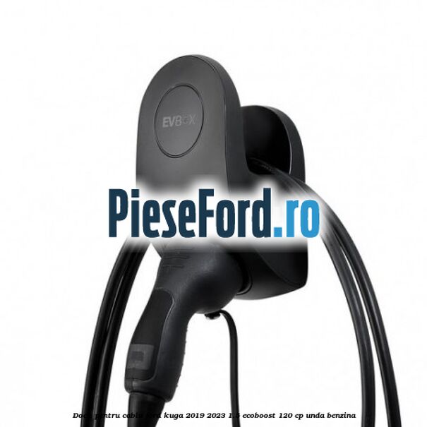 Dock pentru cablu Ford Kuga 2019-2023 1.5 EcoBoost 120 cp UNDA benzina
