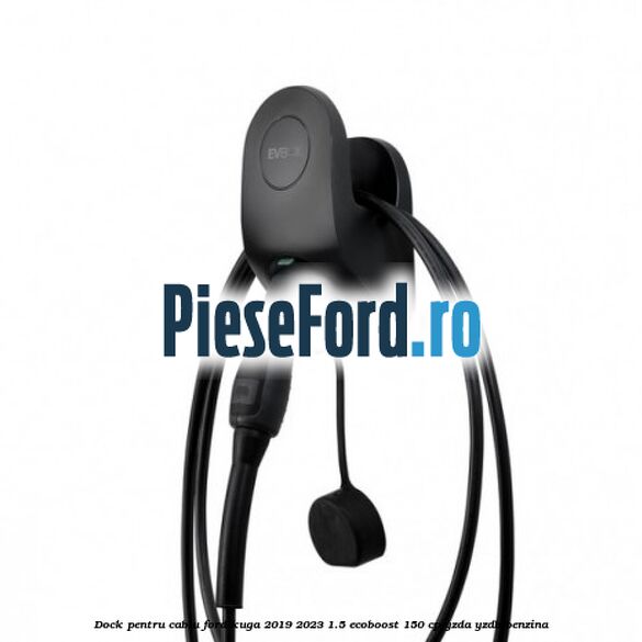 Dock pentru cablu Ford Kuga 2019-2023 1.5 EcoBoost 150 cp YZDA, YZDB benzina