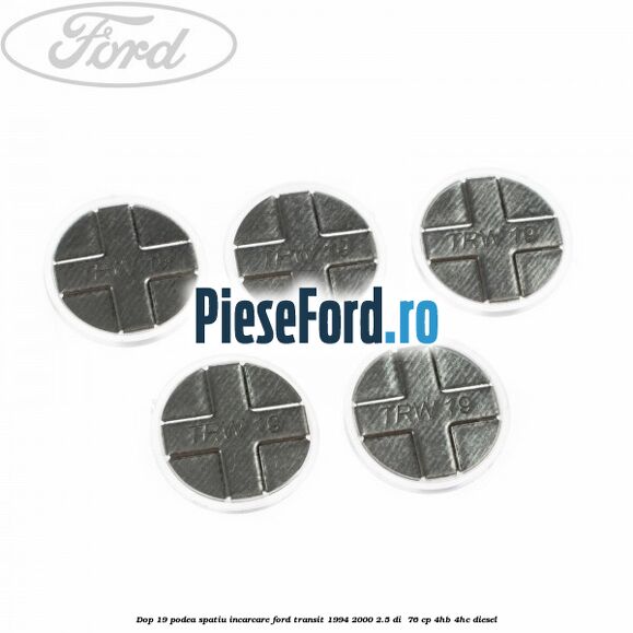 Dop 19 podea spatiu incarcare Ford Transit 1994-2000 2.5 DI  76 cp 4HB, 4HC diesel
