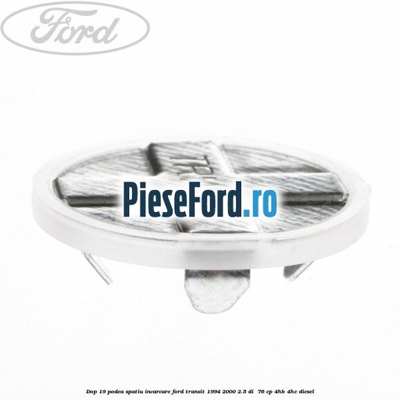 Dop 19 podea spatiu incarcare Ford Transit 1994-2000 2.5 DI  76 cp 4HB, 4HC diesel