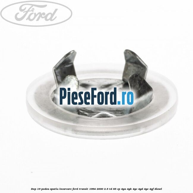 Dop 19 podea spatiu incarcare Ford Transit 1994-2000 2.5 TD 85 cp 4GA, 4GB, 4GC, 4GD, 4GE, 4GF diesel