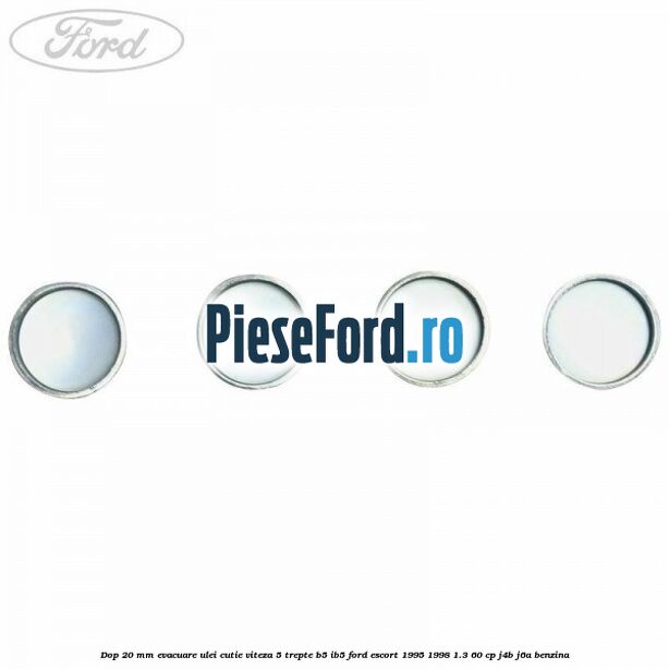 Dop 20 mm evacuare ulei cutie viteza 5 trepte B5/IB5 Ford Escort 1995-1998 1.3 60 cp J4B, J6A benzina