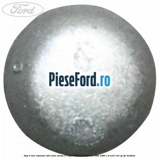 Dop 8 mm evacuare ulei cutie viteza 5 trepte B5/IB5 Ford Fiesta 1989-1996 1.6 XR2i 110 cp LJC benzina