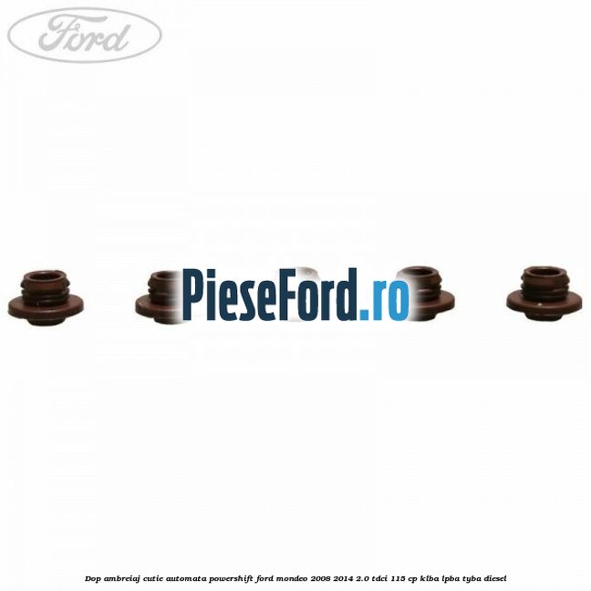 Dop ambreiaj cutie automata Powershift Ford Mondeo 2008-2014 2.0 TDCi 115 cp KLBA, LPBA, TYBA diesel