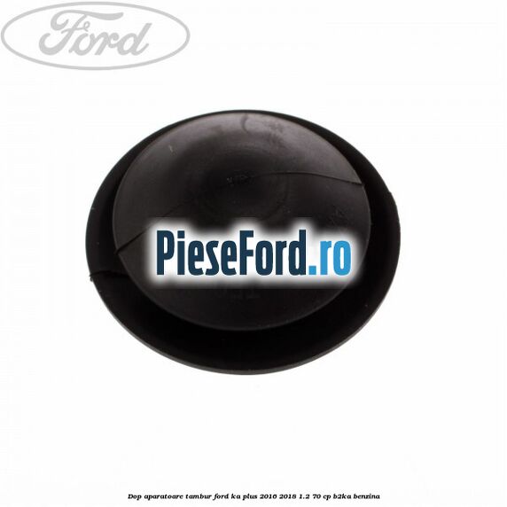 Dop aparatoare tambur Ford Ka plus 2016-2018 1.2 70 cp B2KA benzina