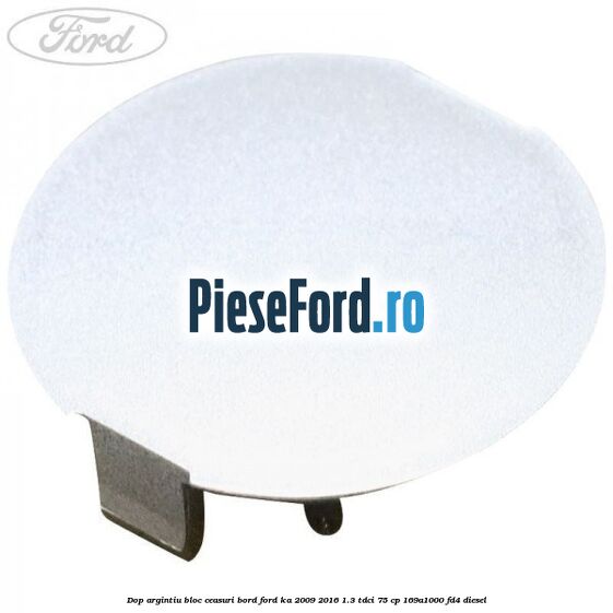 Dop argintiu bloc ceasuri bord Ford Ka 2009-2016 1.3 TDCi 75 cp 169A1000, FD4 diesel
