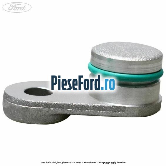 Dop baie ulei Ford Fiesta 2017-2023 1.0 EcoBoost 140 cp YYJE, YYJG benzina