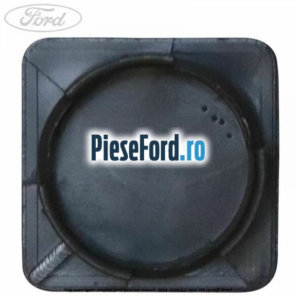 Dop bara spate interior Ford Tourneo Custom 2014-2018 2.2 TDCi 155 cp CVFF diesel