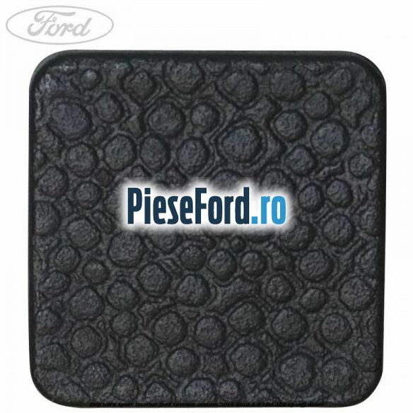 Dop bara spate interior Ford Tourneo Custom 2014-2018 2.2 TDCi 155 cp CVFF diesel