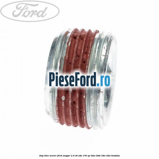 Dop bloc motor Ford Cougar 2.5 V6 24V 170 cp LCBA, LCBB, LCBC, LCBE benzina