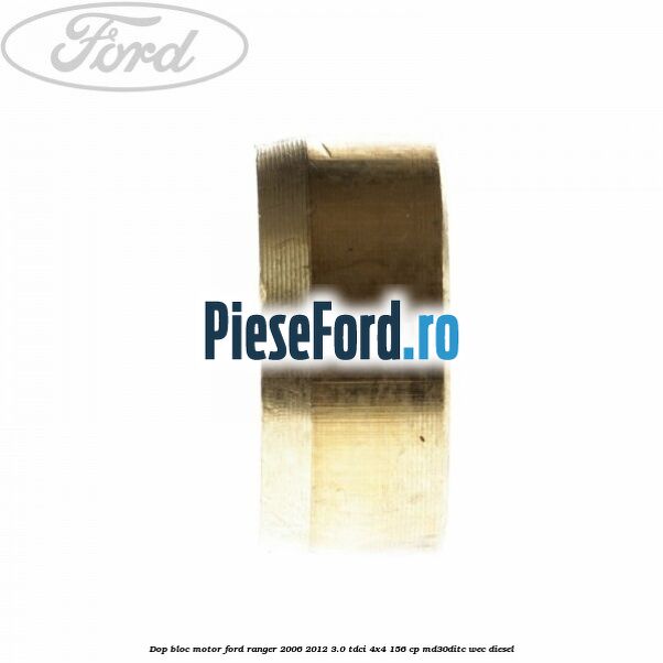 Dop bloc motor Ford Ranger 2006-2012 3.0 TDCi 4x4 156 cp MD30DITC, WEC diesel