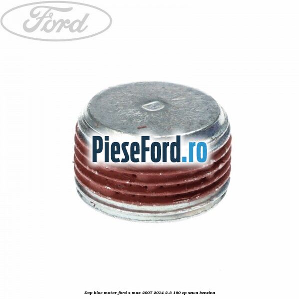 Dop bloc motor Ford S-Max 2007-2014 2.3 160 cp Dop bloc motor Ford S-Max 2007-2014 2.3 160 cp SEWA benzina