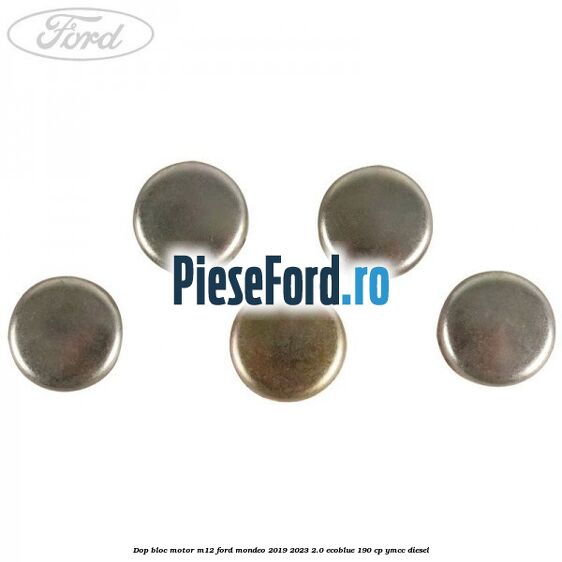 Dop bloc motor M12 Ford Mondeo 2019-2023 2.0 EcoBlue 190 cp YMCC diesel