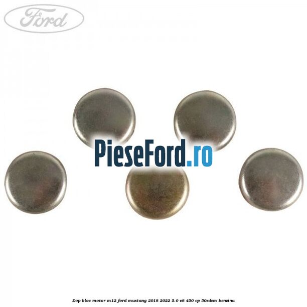 Dop bloc motor M12 Ford Mustang 2018-2022 5.0 V8 450 cp 50SDEM benzina