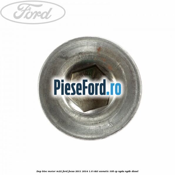 Dop bloc motor M22 Ford Focus 2011-2014 1.6 TDCi ECOnetic 105 cp Dop bloc motor M22 Ford Focus 2011-2014 1.6 TDCi ECOnetic 105 cp NGDA, NGDB diesel