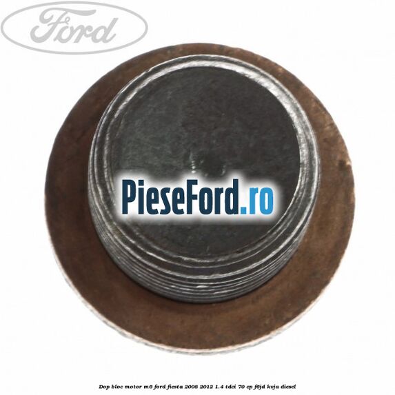 Dop bloc motor M6 Ford Fiesta 2008-2012 1.4 TDCi 70 cp F6JD, KVJA diesel