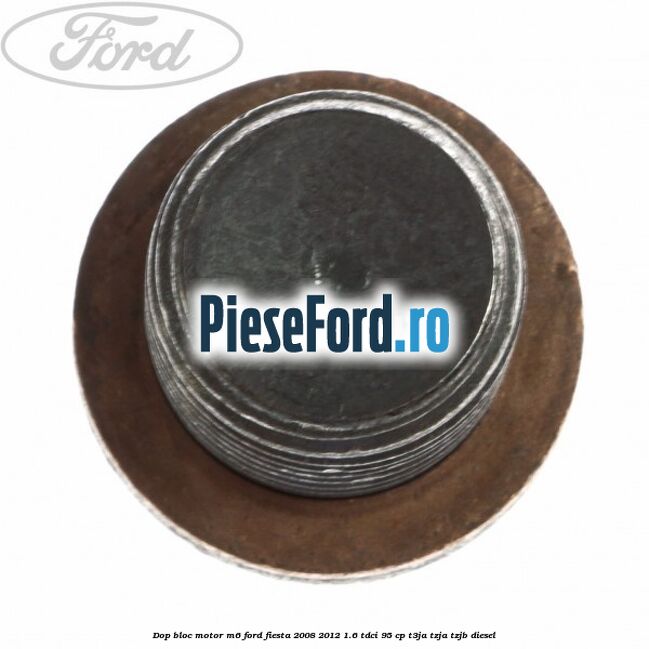 Dop bloc motor M6 Ford Fiesta 2008-2012 1.6 TDCi 95 cp Dop bloc motor M6 Ford Fiesta 2008-2012 1.6 TDCi 95 cp T3JA, TZJA, TZJB diesel
