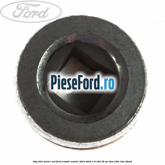 Dop bloc motor M6 Ford Transit Courier 2014-2018 1.6 TDCi 95 cp Dop bloc motor M6 Ford Transit Courier 2014-2018 1.6 TDCi 95 cp T3CA, T3CB, T3CC diesel