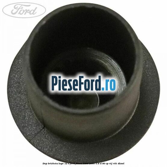 Dop bricheta logo 12 V Ford Fiesta 1996-2001 1.8 D 60 cp Dop bricheta logo 12 V Ford Fiesta 1996-2001 1.8 D 60 cp RTJ, RTK diesel