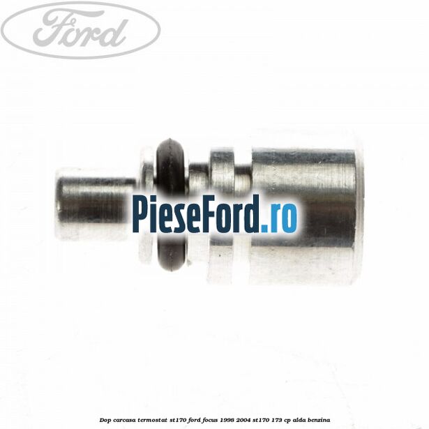 Dop carcasa termostat ST170 Ford Focus 1998-2004 ST170 173 cp Dop carcasa termostat ST170 Ford Focus 1998-2004 ST170 173 cp ALDA benzina