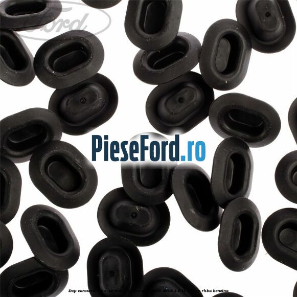 Dop caroserie 10 x 16 mm Ford Mondeo 2008-2014 1.6 Ti 110 cp RHBA benzina