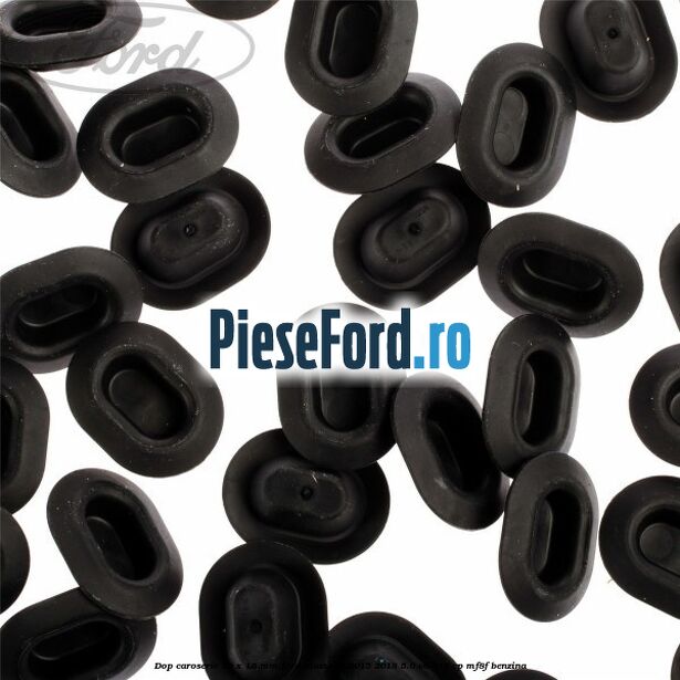 Dop caroserie 10 x 16 mm Ford Mustang 2015-2018 5.0 V8 418 cp Dop caroserie 10 x 16 mm Ford Mustang 2015-2018 5.0 V8 418 cp MF8F benzina