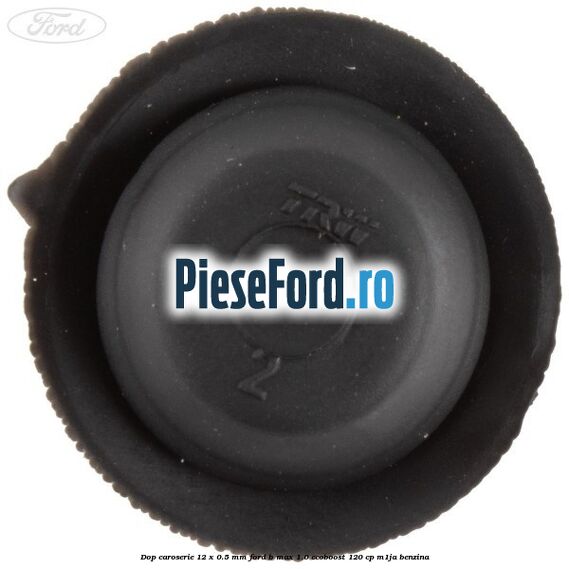 Dop caroserie 12 x 0.5 mm Ford B-Max 1.0 EcoBoost 120 cp M1JA benzina