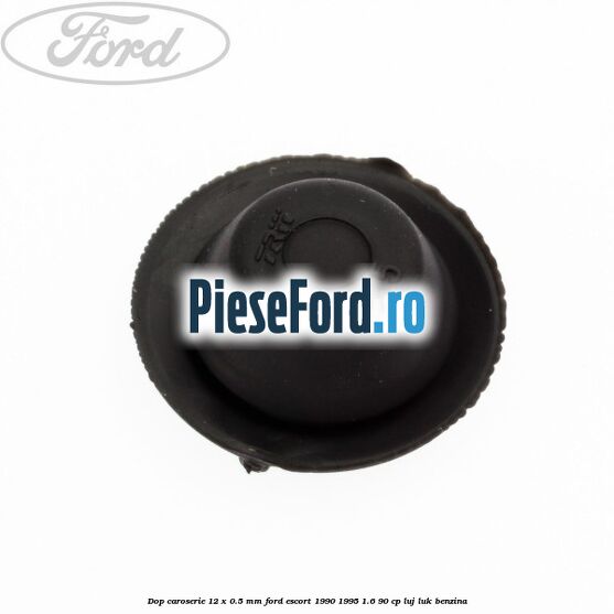 Dop caroserie 12 x 0.5 mm Ford Escort 1990-1995 1.6 90 cp LUJ, LUK benzina