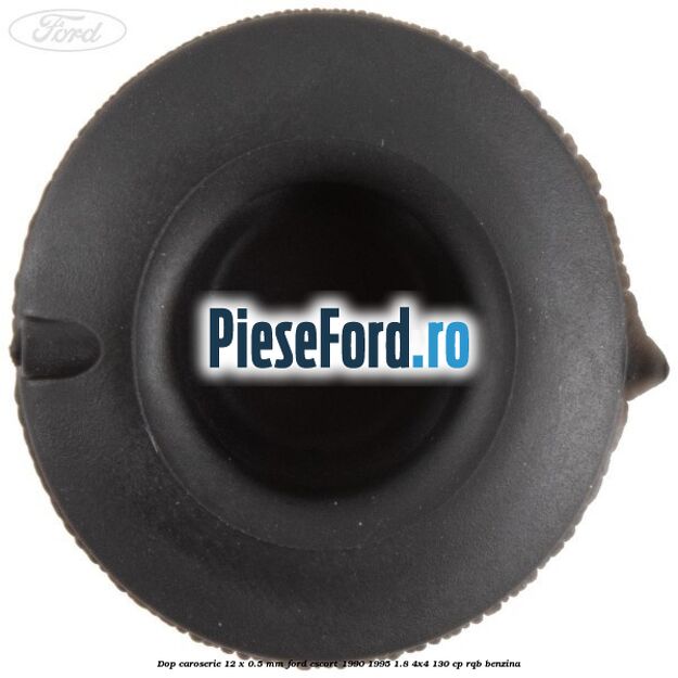 Dop caroserie 12 x 0.5 mm Ford Escort 1990-1995 1.8 4x4 130 cp RQB benzina