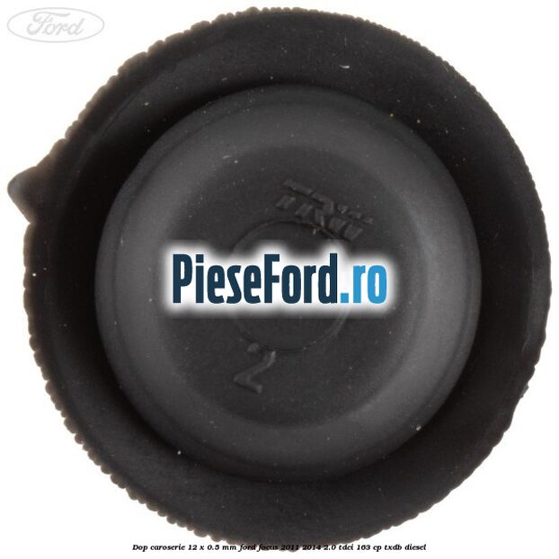 Dop caroserie 12 x 0.5 mm Ford Focus 2011-2014 2.0 TDCi 163 cp Dop caroserie 12 x 0.5 mm Ford Focus 2011-2014 2.0 TDCi 163 cp TXDB diesel