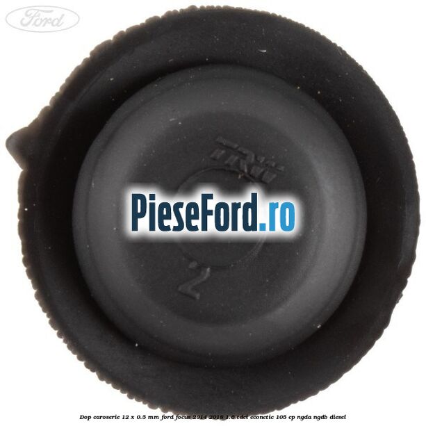 Dop caroserie 12 x 0.5 mm Ford Focus 2014-2018 1.6 TDCi ECOnetic 105 cp NGDA, NGDB diesel