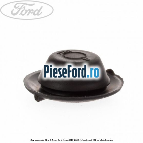Dop caroserie 12 x 0.5 mm Ford Focus 2019-2023 1.0 EcoBoost 101 cp Dop caroserie 12 x 0.5 mm Ford Focus 2019-2023 1.0 EcoBoost 101 cp B3DA benzina