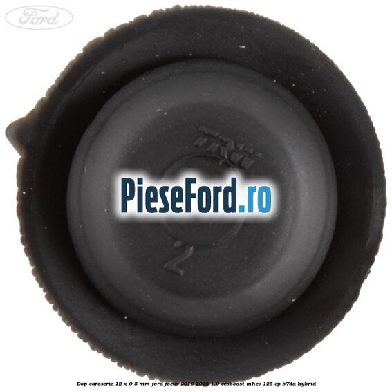 Dop caroserie 12 x 0.5 mm Ford Focus 2019-2023 1.0 EcoBoost mHEV 125 cp Dop caroserie 12 x 0.5 mm Ford Focus 2019-2023 1.0 EcoBoost mHEV 125 cp B7DA Hybrid