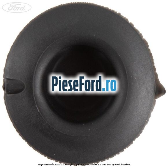 Dop caroserie 12 x 0.5 mm Ford Galaxy 2000-2006 2.3 16V 140 cp E5SB benzina
