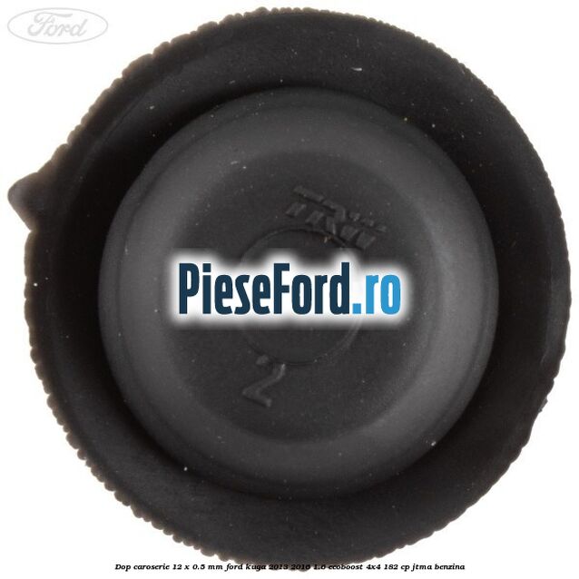 Dop caroserie 12 x 0.5 mm Ford Kuga 2013-2016 1.6 EcoBoost 4x4 182 cp Dop caroserie 12 x 0.5 mm Ford Kuga 2013-2016 1.6 EcoBoost 4x4 182 cp JTMA benzina