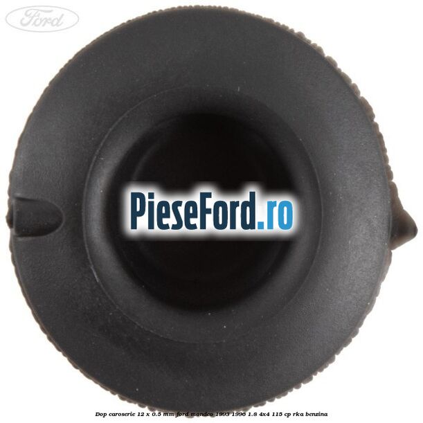 Dop caroserie 12 x 0.5 mm Ford Mondeo 1993-1996 1.8 4x4 115 cp RKA benzina