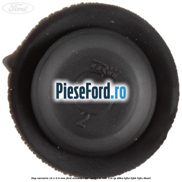 Dop caroserie 12 x 0.5 mm Ford Mondeo 2000-2007 2.0 TDDI 115 cp D6BA, HJBA, HJBB, HJBC diesel