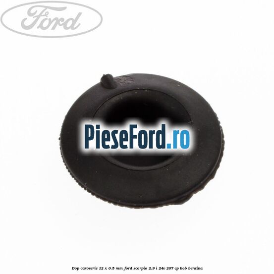 Dop caroserie 12 x 0.5 mm Ford Scorpio 2.9 i 24V 207 cp BOB benzina