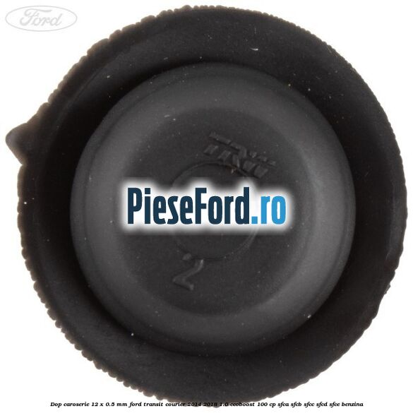 Dop caroserie 12 x 0.5 mm Ford Transit Courier 2014-2018 1.0 EcoBoost 100 cp SFCA, SFCB, SFCC, SFCD, SFCE benzina