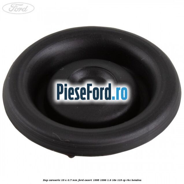 Dop caroserie 19 x 0.7 mm Ford Escort 1995-1998 1.8 16V 115 cp RKC benzina