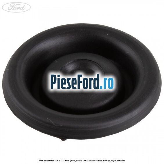 Dop caroserie 19 x 0.7 mm Ford Fiesta 2002-2005 ST150 150 cp N4JB benzina