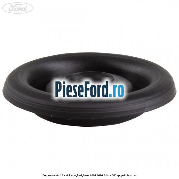 Dop caroserie 19 x 0.7 mm Ford Focus 2014-2018 2.3 RS 350 cp YVDA benzina