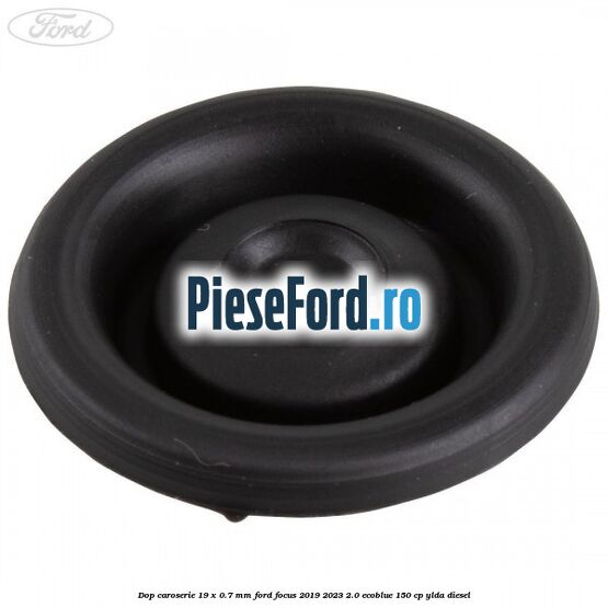 Dop caroserie 19 x 0.7 mm Ford Focus 2019-2023 2.0 EcoBlue 150 cp YLDA diesel