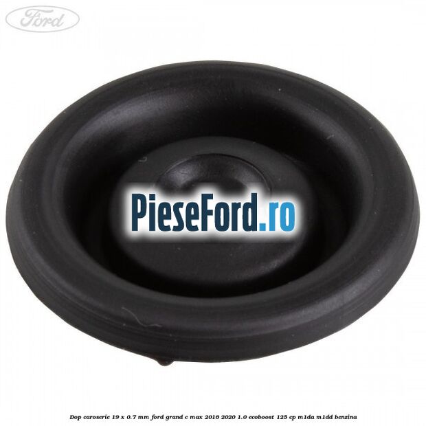 Dop caroserie 19 x 0.7 mm Ford Grand C-Max 2016-2020 1.0 EcoBoost 125 cp M1DA, M1DD benzina