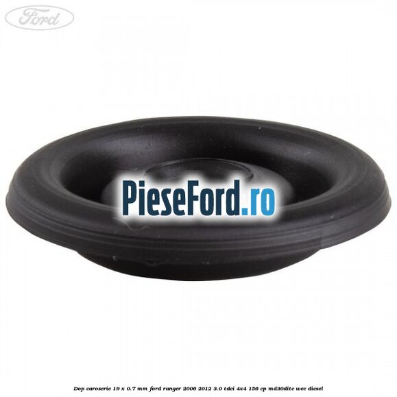 Dop caroserie 19 x 0.7 mm Ford Ranger 2006-2012 3.0 TDCi 4x4 156 cp MD30DITC, WEC diesel