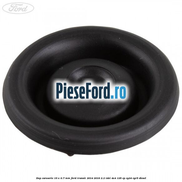 Dop caroserie 19 x 0.7 mm Ford Transit 2014-2018 2.2 TDCi 4x4 125 cp CY24, CYR5 diesel